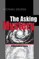 Asking Mystery - Ppr., Michael Gelven 