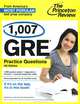 1,007 GRE Practice Questions, Neil Seltzer 