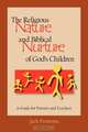 The Religious Nature and Biblical Nurture of God