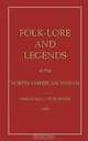 Folklore and Legends of the North American Indian, 