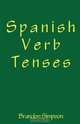 Spanish Verb Tenses, Brandon Simpson 