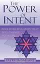 The Power of Intent, Patricia Gallant 