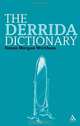 The Derrida Dictionary, Simon Morgan Wortham 
