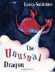 The Unusual Dragon, Lisa Shillibier 