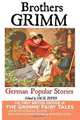 GERMAN POPULAR STORIES BY THE BROTHERS GRIMM, GRIMM BROTHERS 