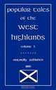 Popular Tales of the West Highlands Vol. 1, J. F. Campbell 