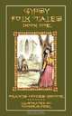 Gypsy Folk Tales - Book One - Illustrated Edition, 
