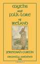 Myths and Folk-Lore of Ireland, Jeremiah Curtin 