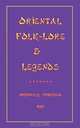 Oriental Folklore and Legends, Charles John Tibbitts 