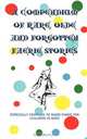 A Compendium of Rare, Olde and Forgotten Faerie Tales, 