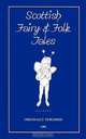 Scottish Fairy and Folk Tales, 