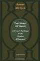 The Spirit of Islam or the Life and Teachings of Mohammad, Ameer Ali Syed 