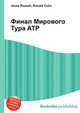 Финал Мирового Тура ATP, Джесси Рассел 