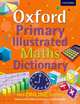 Oxford Primary Illustrated Maths Dictionary, 