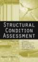 Structural Condition Assessment, Robert T. Ratay 