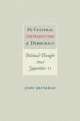 The Cultural Contradictions of Democracy. Political Thought since September 11, John Brenkman 