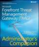 Microsoft Forefront Threat Management Gateway (+CD), Y. Diogenes 