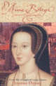 Anne Boleyn: A New Life of England's Tragic Queen, Denny Joanna 