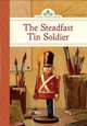 The Steadfast Tin Soldier, Olmstead Kathleen 