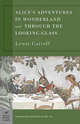 Alice's Adventures in Wonderland and Through the Looking-glass, Carroll Lewis 