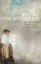 The Boy on the Wooden Box. How the Impossible Became Possible ... on Schindler's List, Leyson Leon 