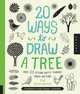 20 Ways to Draw a Tree and 44 Other Nifty Things from Nature: A Sketchbook for Artists, Designers, and Doodlers, Renouf Eloise 