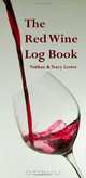 The Red Wine Log Book, Nathan Scott Lester, Tracy Lester 