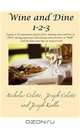 Wine and Dine 1-2-3, Nicholas Coletto, Joseph Coletto, Joseph Kudla 