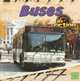 Buses in Action (First Facts), Allison Lassieur 