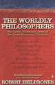 Worldly Philosophers: The Lives, Times and Ideas of Great Economic Thinkers, Robert Heilbroner 