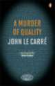 A murder of quality, Carre John Le 