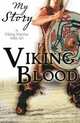 Viking Blood. A Viking Warrior AD 1008, Donkin Andrew 