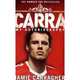 Carra: My Autobiography, Jamie Carragher 