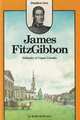 James Fitzgibbon. Defender of Upper Canada, MacKenzie,Ruth McKenzie,McKenzie Ruth 
