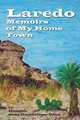 Laredo - Memoirs of My Home Town, Jose Guadalupe Diaz 