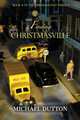 Finding Christmasville, Michael Matthew Dutton 