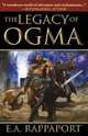 The Legacy of Ogma, E. A. Rappaport 