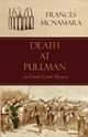 Death at Pullman, Frances McNamara 