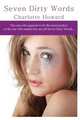 Seven Dirty Words, Charlotte Howard 