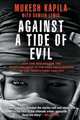 Against A Tide of Evil, Mukesh Kapila,Damien Lewis 