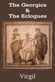 The Georgics & The Eclogues, Virgil 