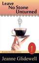 Leave No Stone Unturned (A Lexie Starr Mystery, Book 1), Jeanne Glidewell 