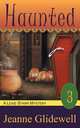 Haunted (a Lexie Starr Mystery, Book 3), Jeanne Glidewell 
