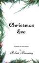 Christmas Eve, Robert Browning 