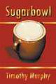Sugarbowl, Timothy Murphy 