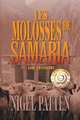 Les Molosses de Samaria. un roman, Nigel Patten 