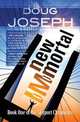 New Immortal, Doug Joseph 