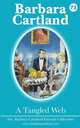 A Tangled Web, Barbara Cartland 