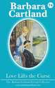 Love Lifts The Curse, Barbara Cartland 