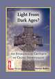 Light from Dark Ages? An Evangelical Critique of Celtic Spirituality, Marian Raikes 